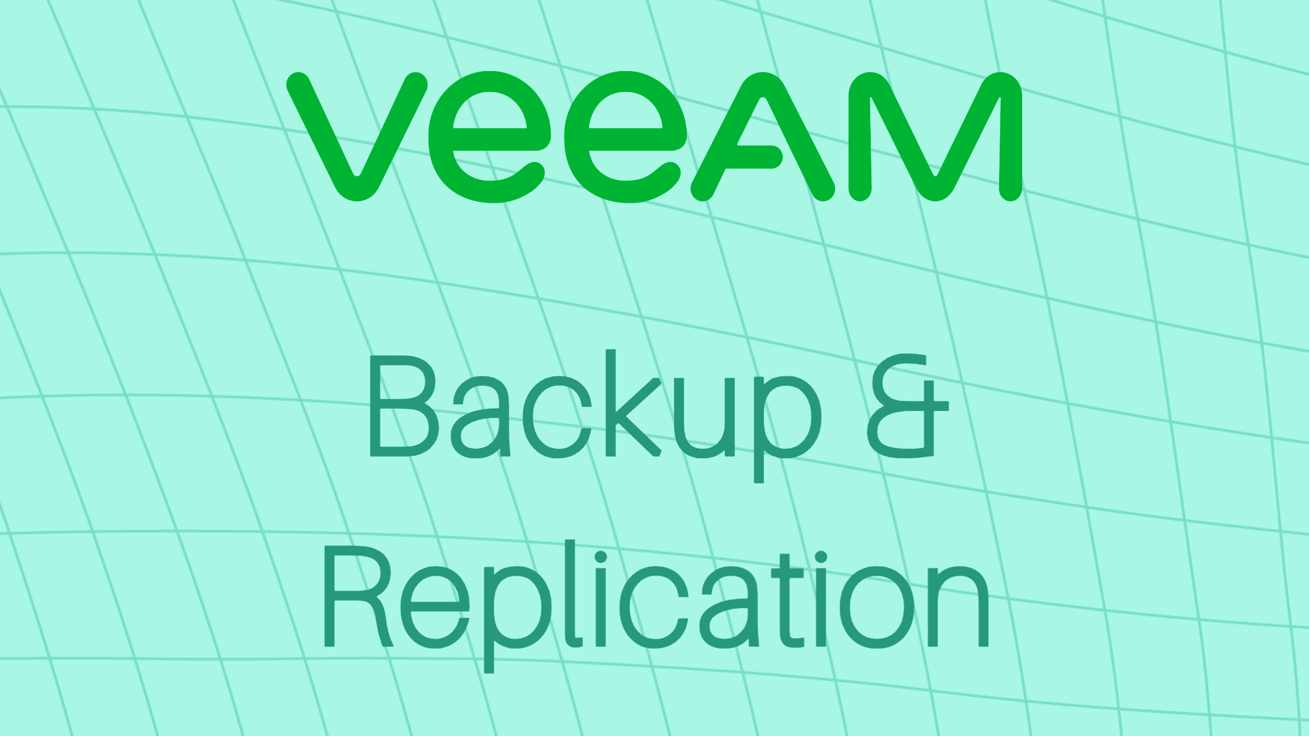 How To: Set Up Veeam Backup And Replication